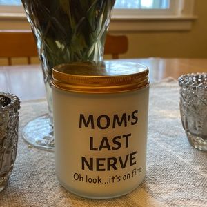 Moms Last Nerve Candle